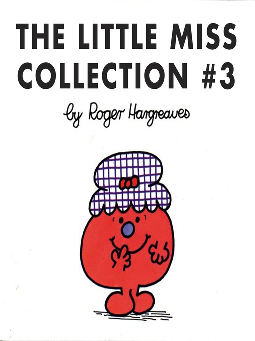 Title details for The Little Miss, Collection 3 by Roger Hargreaves - Wait list